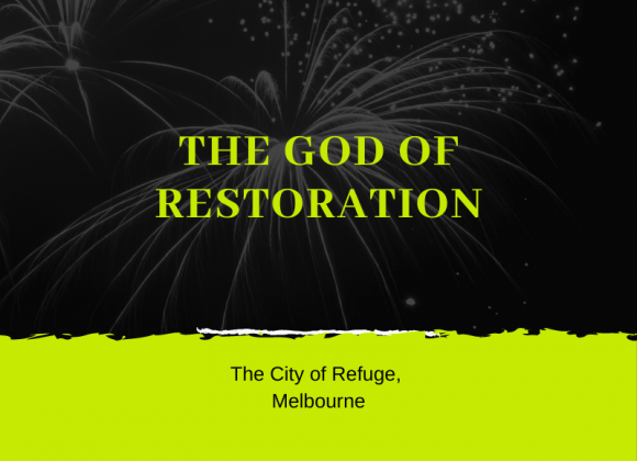 The God of Restoration The God of Restoration