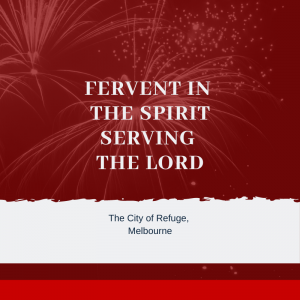 Fervent in the Spirit Serving the Lord