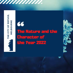 The Nature and the Character of the Year 2022