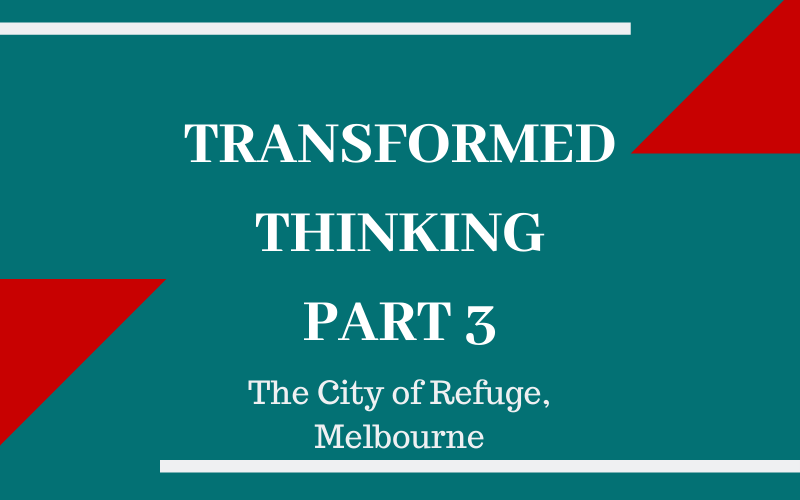 Transformed Thinking Part 3