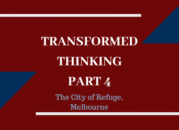 Transformed Thinking Part 4