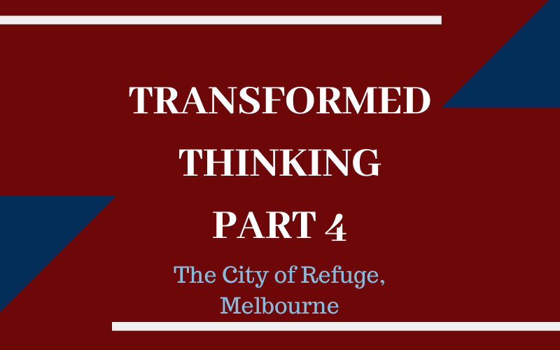 Transformed Thinking Part 4