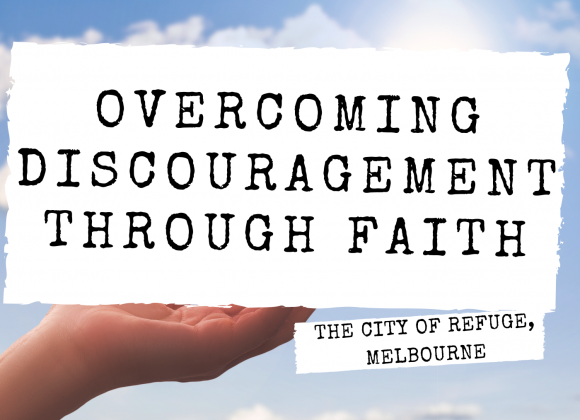 Overcoming Discouragement Releasing the Power of God by Faith Overcoming Discouragement Releasing the Power of God by Faith