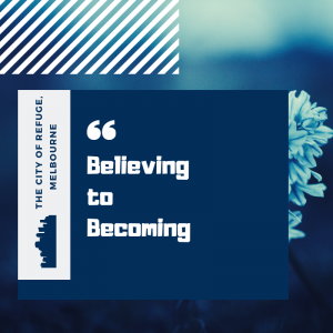 Believing to Becoming