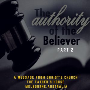 The Authority of the Believer Part 2