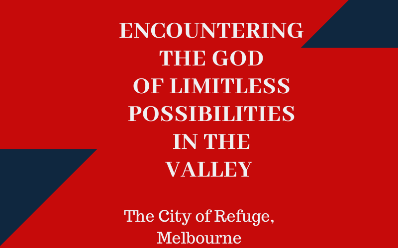 Encountering the God of All Possibilities in the Valley