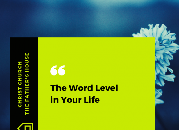 The Word Level in Your Life